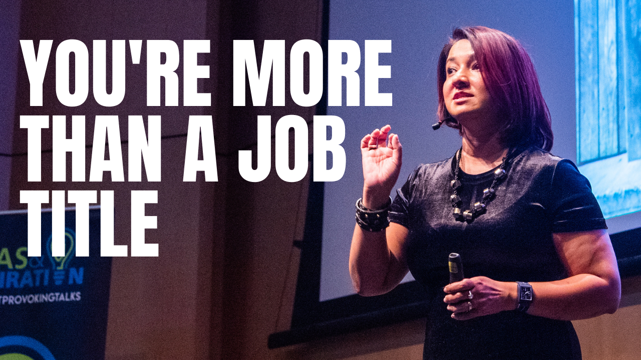 You're More Than a Job Title | Uma Rudd Chia