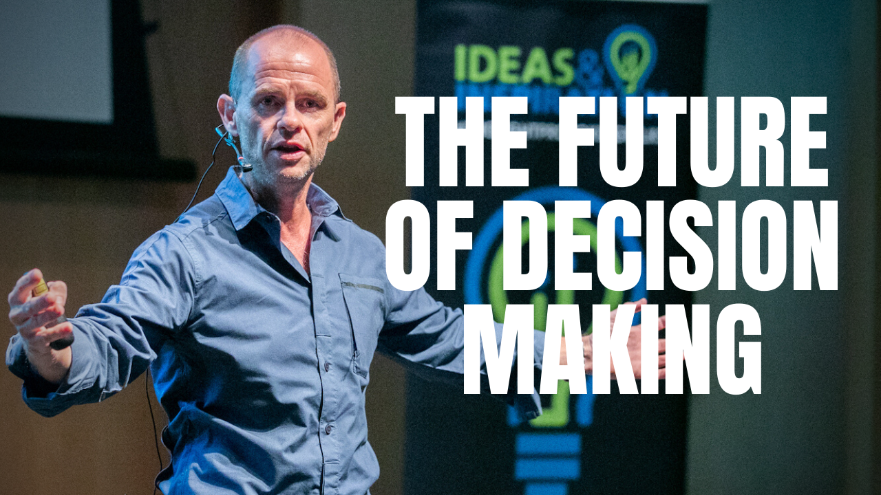 The Future of Decision Making | Grant Rawlinson