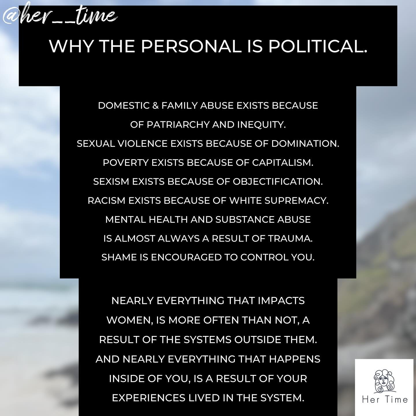 Victim shaming is the perfect tool to keep you from looking outside of yourself for the reasons you feel, act, think, experience. 

Historically, blame was placed on the individual for what happened to them.

It was your fault you were beaten, abused