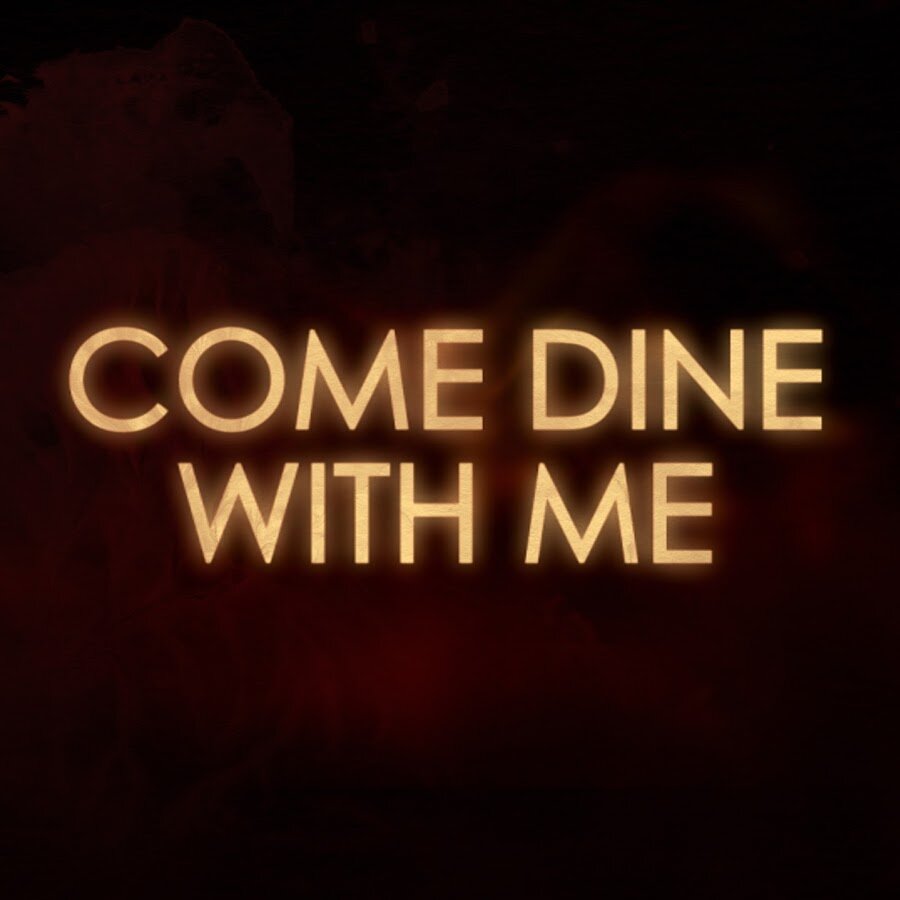 Come Dine With Me.jpg