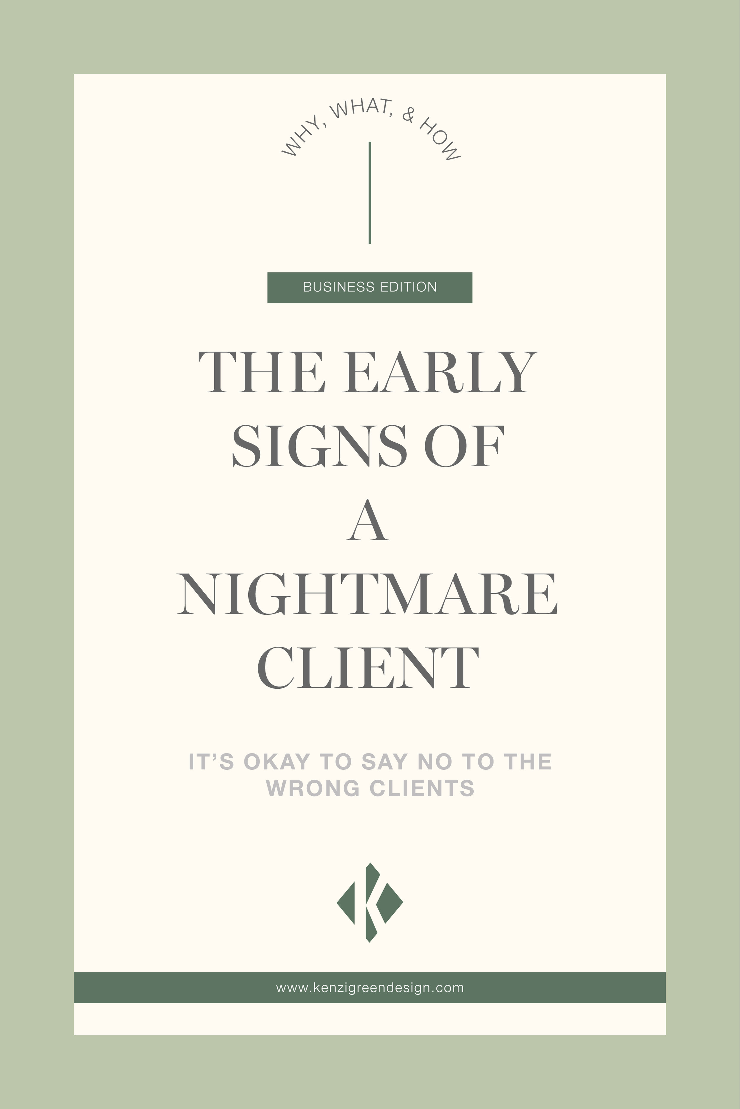 The Early Signs of a Nightmare Client. (It's okay to say no to the wrong clients) #businesstips #clientredflags #businessowner #biztips