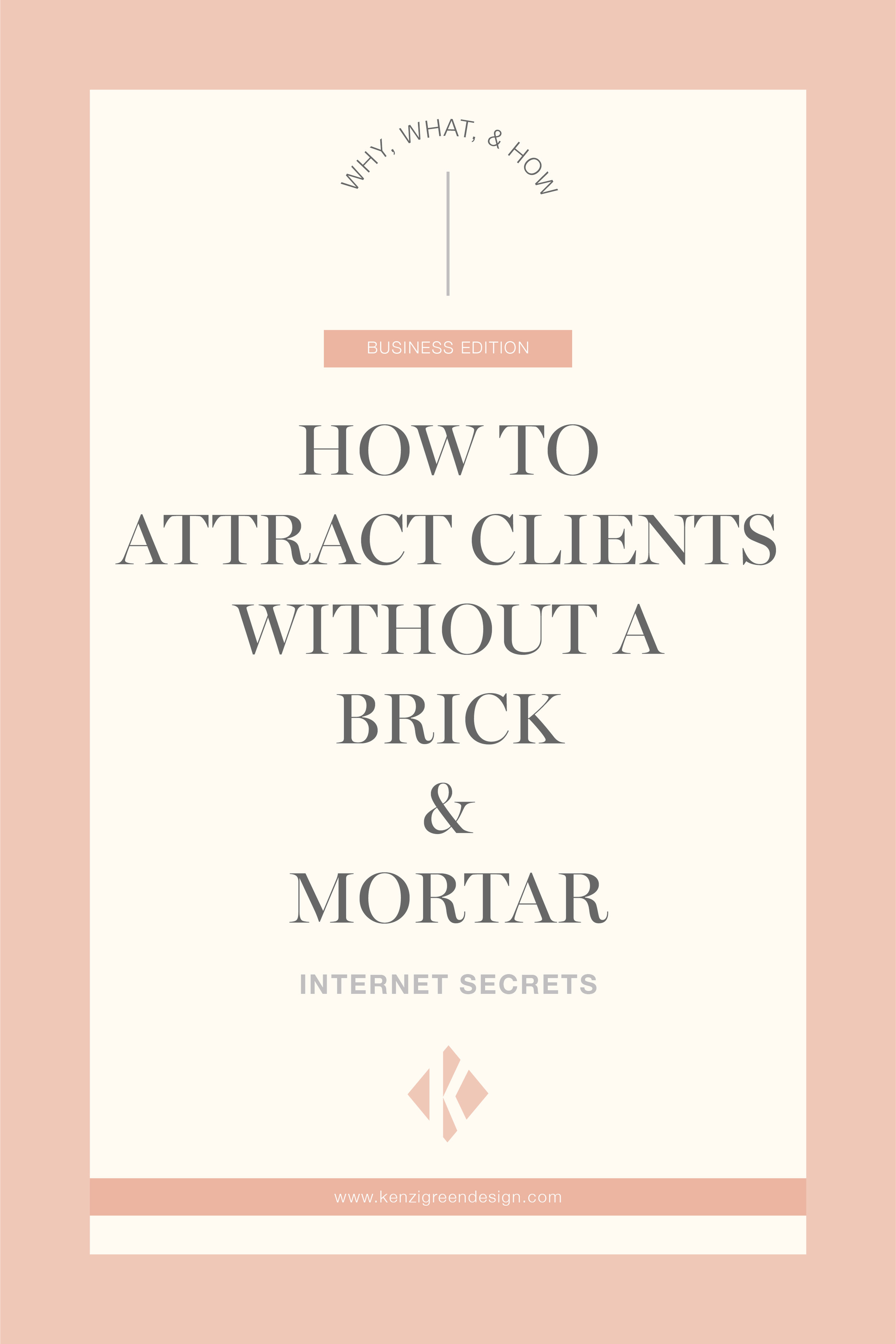 How to Attract Clients without a Brick & Mortar #businesstips #biztips #remotejobs #howtogetclients