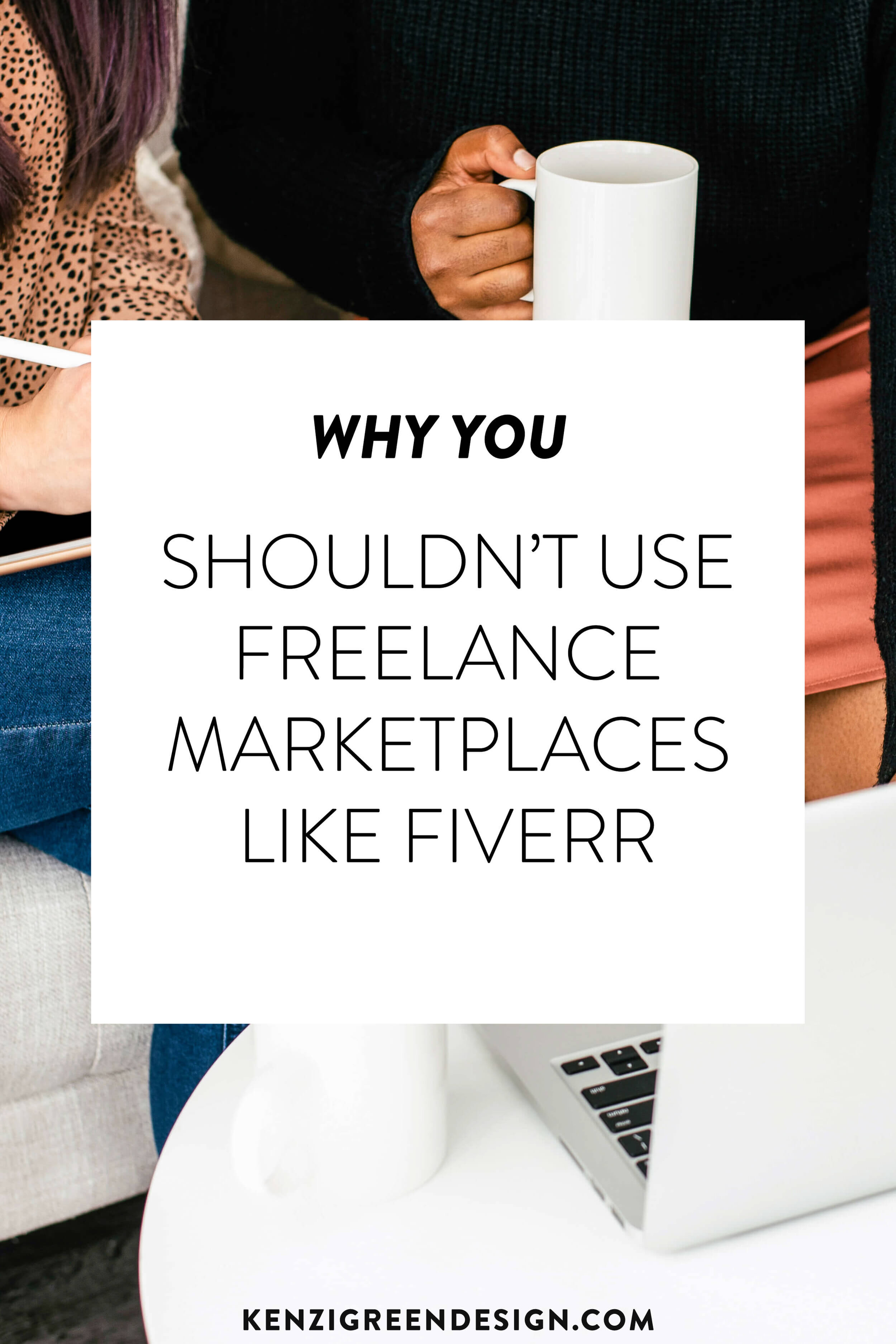 Why you shouldn't use freelance marketplaces like Fiverr