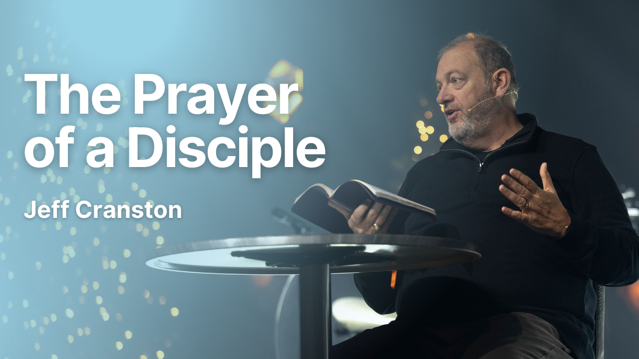 The Prayer of a Disciple