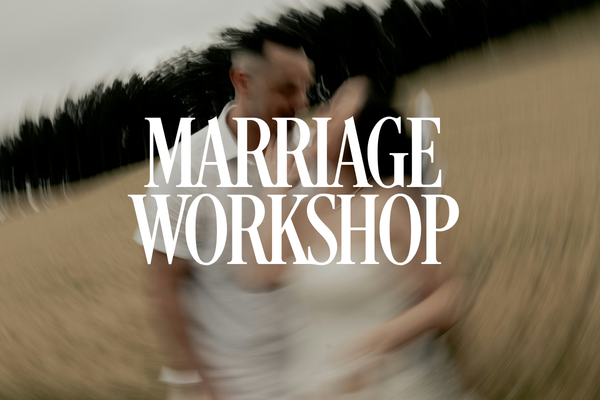 Marriage Workshop | Healthy Communication