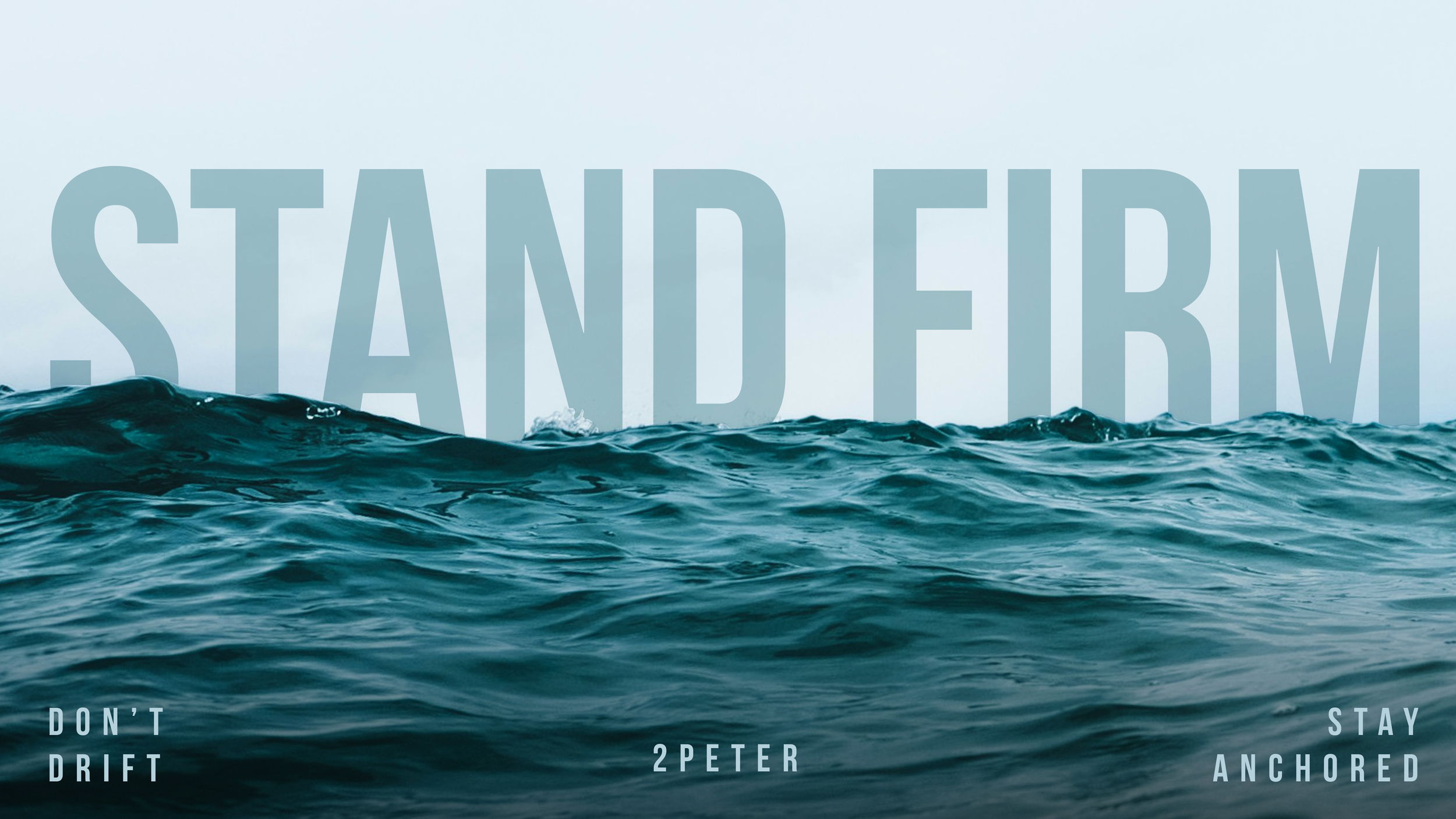 Stand Firm - 2 Peter