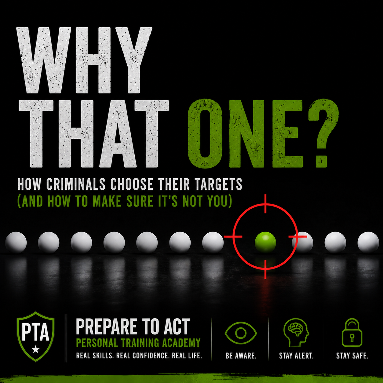 How Criminals Choose Their Targets (And How to Make Sure It’s Not You)