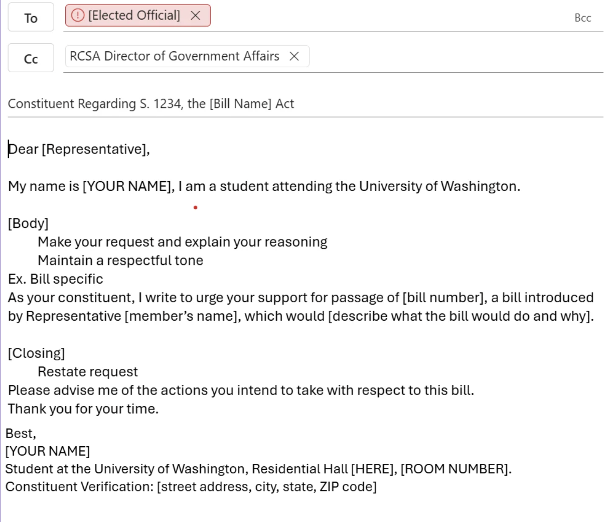 Example format of email. Introduction is introducing yourself. Body is making your request and explaining the reasoning. Closing is restating request and asking for being advised of what actions are taken for the bill. Signed name with dorm address.