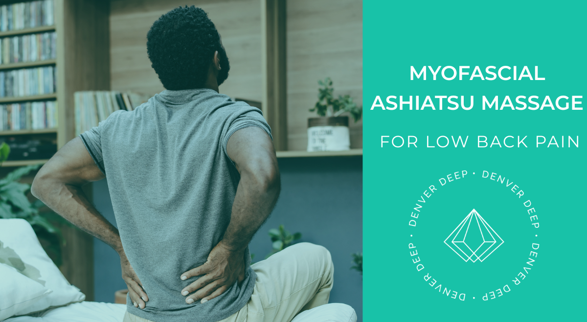 MYOFASCIAL Ashiatsu Massage for Low Back Pain 