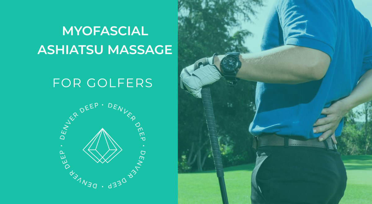 CORRECTIVE ASHIATSU MASSAGE FOR GOLFERS IN WHEAT RIDGE, CO