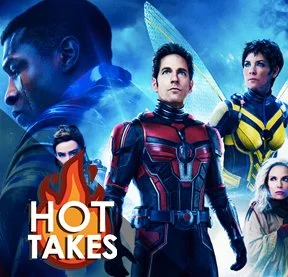 Ant-Man and the Wasp: Quantumania | The DNN Hot Take