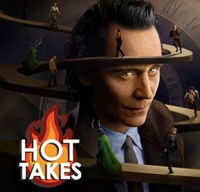 Loki Season 2 | The DNN Hot Take