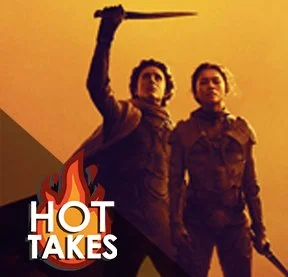 Dune: Part Two | The DNN Hot Take