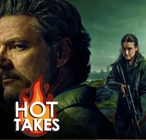 The Last of Us Season 2 | The DNN Hot Take 