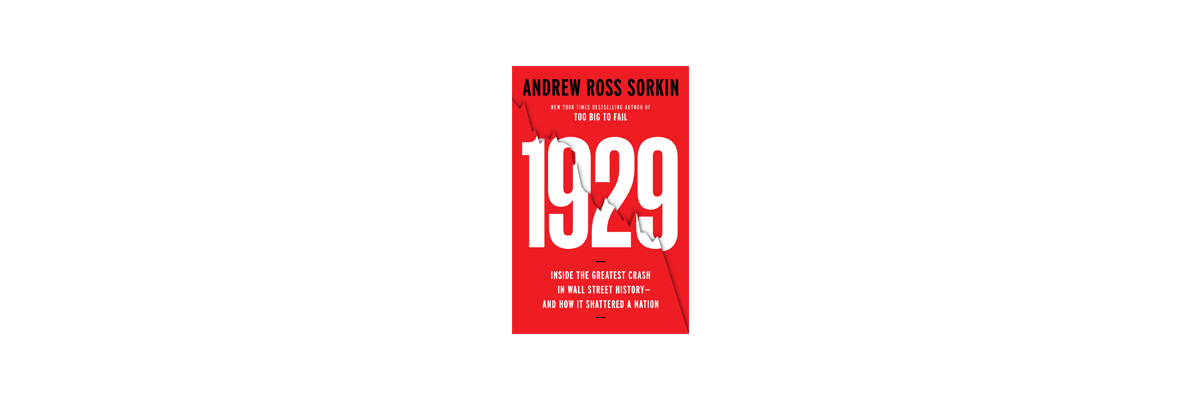 Book Club: 1929 by Adam Ross Sorkin