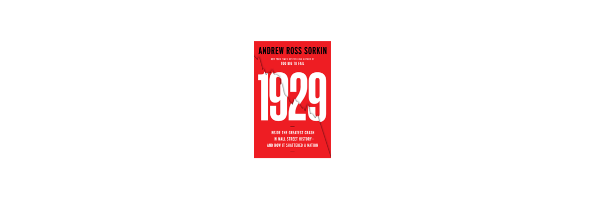 Book Club: 1929 by Adam Ross Sorkin