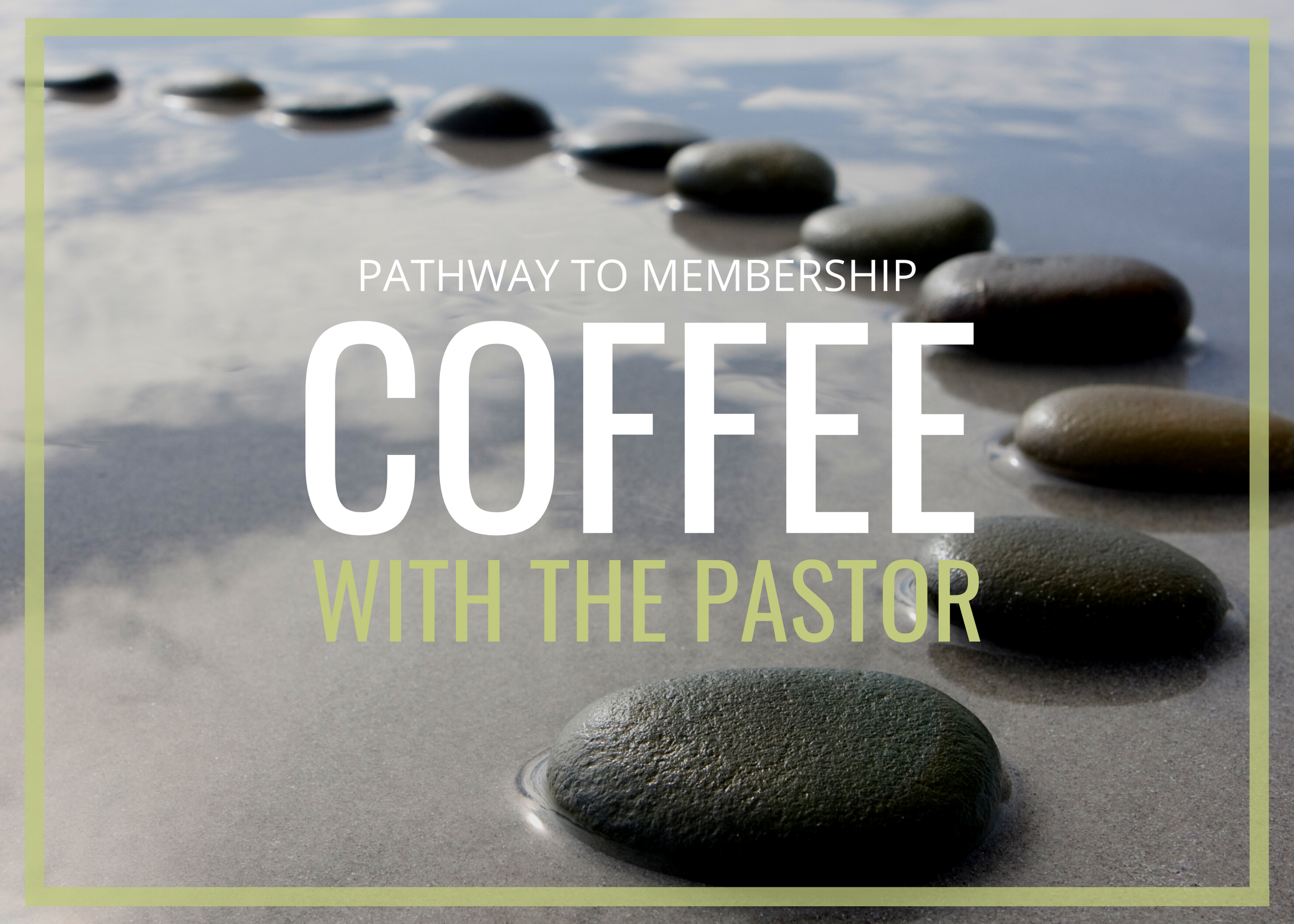 Coffee with the Pastor | Part Two:  What We Believe
