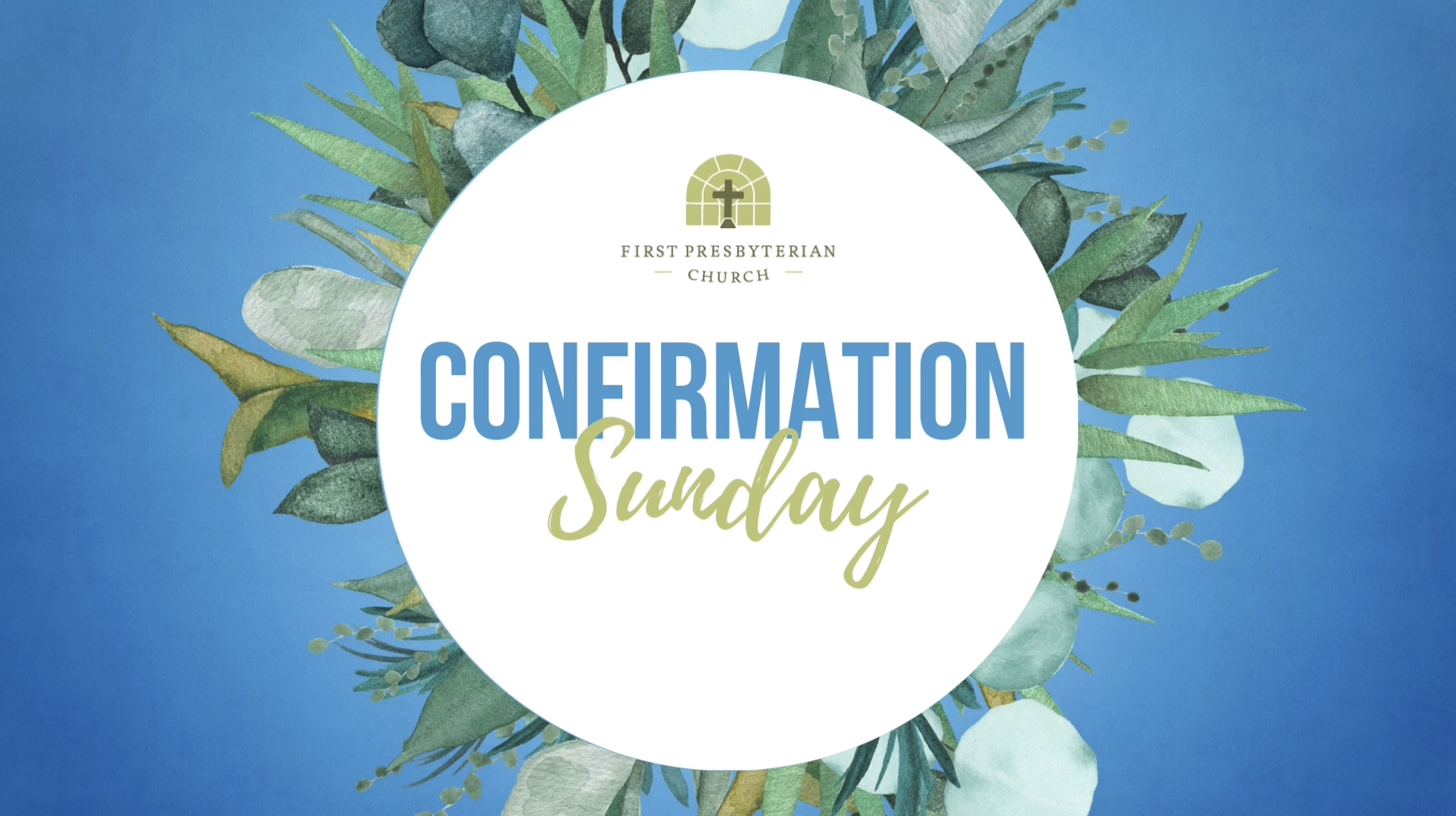 Confirmation &amp; Mother's Day Sunday