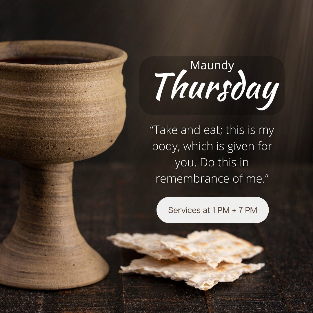 Maundy Thursday, in remembrance of Him. 
Join us at 1 PM or 7 PM.
.
.
.
.
#raisedwithjesus #lutheran #sanctification #toledome #toledo #welstoledo #jesus #bible #podcast #dailyjesus #jesusdaily #jesusfortoledo #rwjdaily  #rwjpodcast #toledochurch #nw