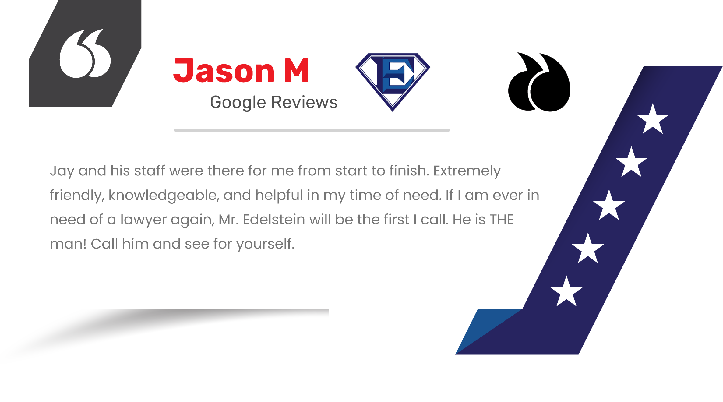 An Edelstein Law Google review by Jason Morgan.