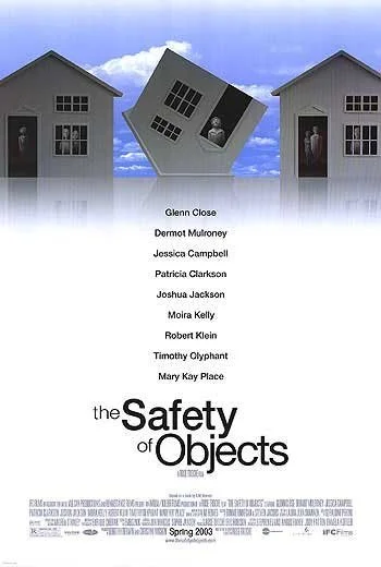 THE SAFETY OF OBJECTS (2001)