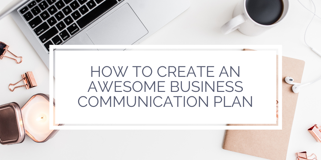 How to create an awesome communication plan 