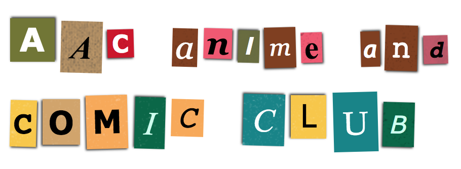AAC Anime and Comic Club An Art Academy of Cincinnati student run club devoted to helping students create and sell artwork at conventions, expand their knowledge of business and share tips 'n tricks for promoting their work. We provide a safe space for those who enjoy anime, comics, movies, video games, and animation of all kinds.