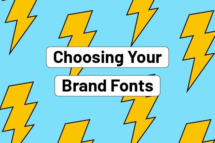 Choosing Your Brand Fonts