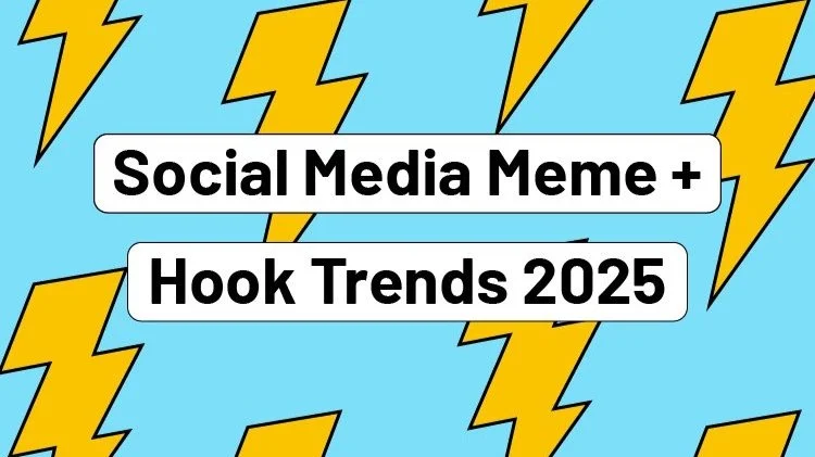 Meme & Hook Trends for Product Brands on Social Media 2025 | The Social ...
