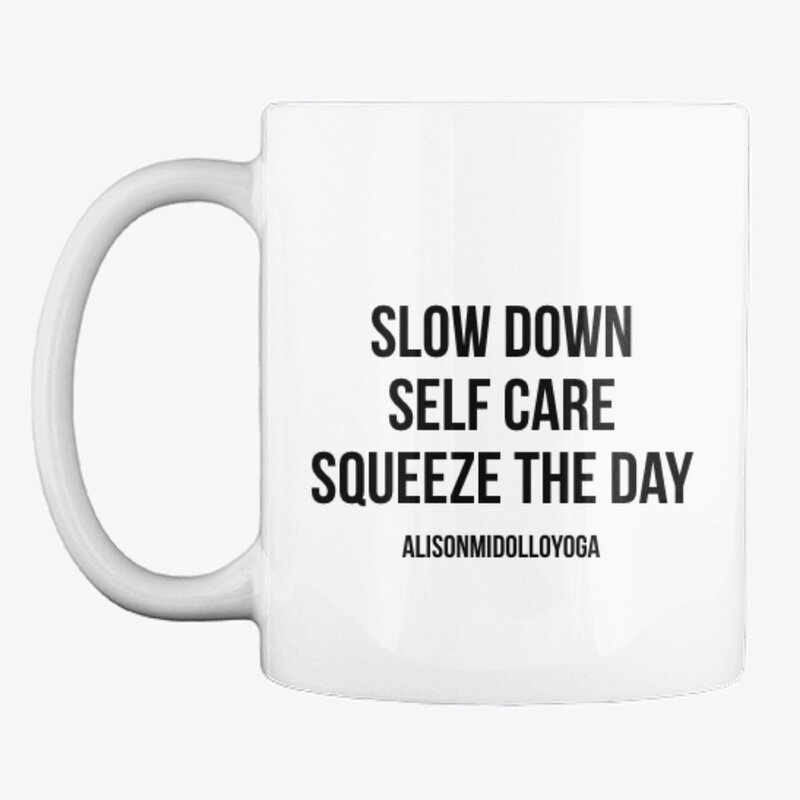 Slow Down Mantra Mug | $18