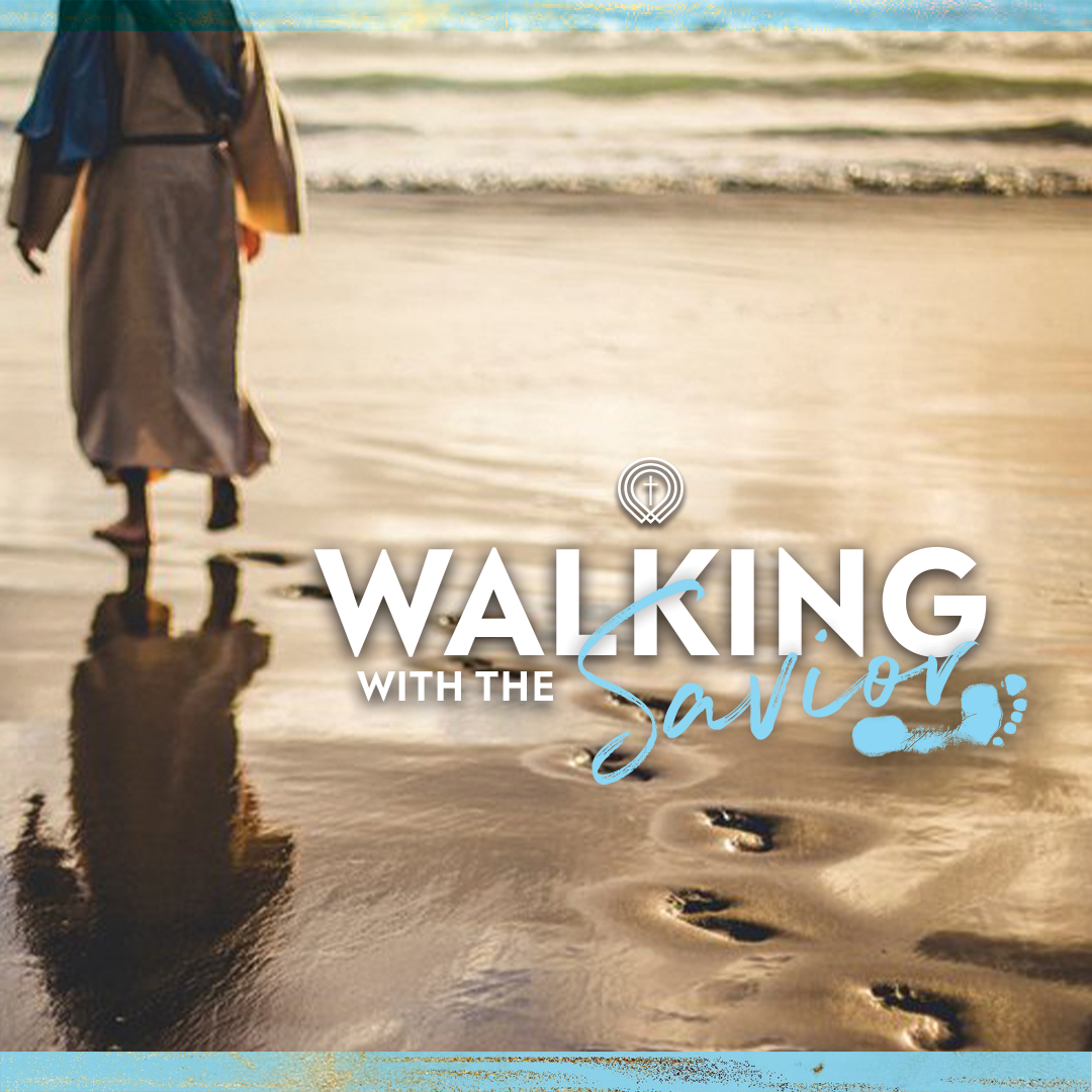 Walking With The Savior