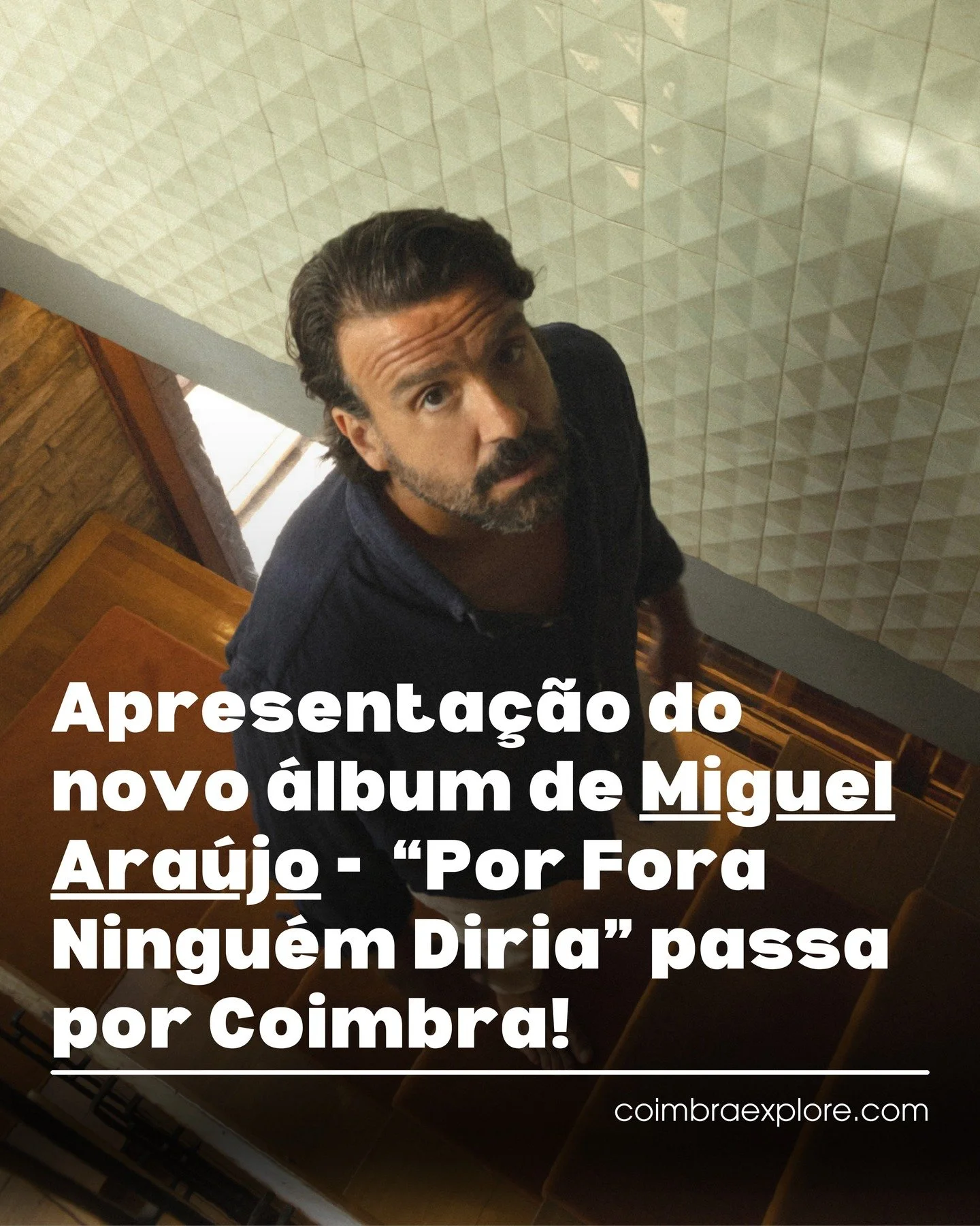 🎶 Apresenta&ccedil;&atilde;o de &ldquo;Por Fora Ningu&eacute;m Diria&rdquo; passa pelo Convento S&atilde;o Francisco em Coimbra!

Em 2026, @miguel_araujo_insta inicia o ano com o lan&ccedil;amento de Por Fora Ningu&eacute;m Diria, um novo &aacute;lb