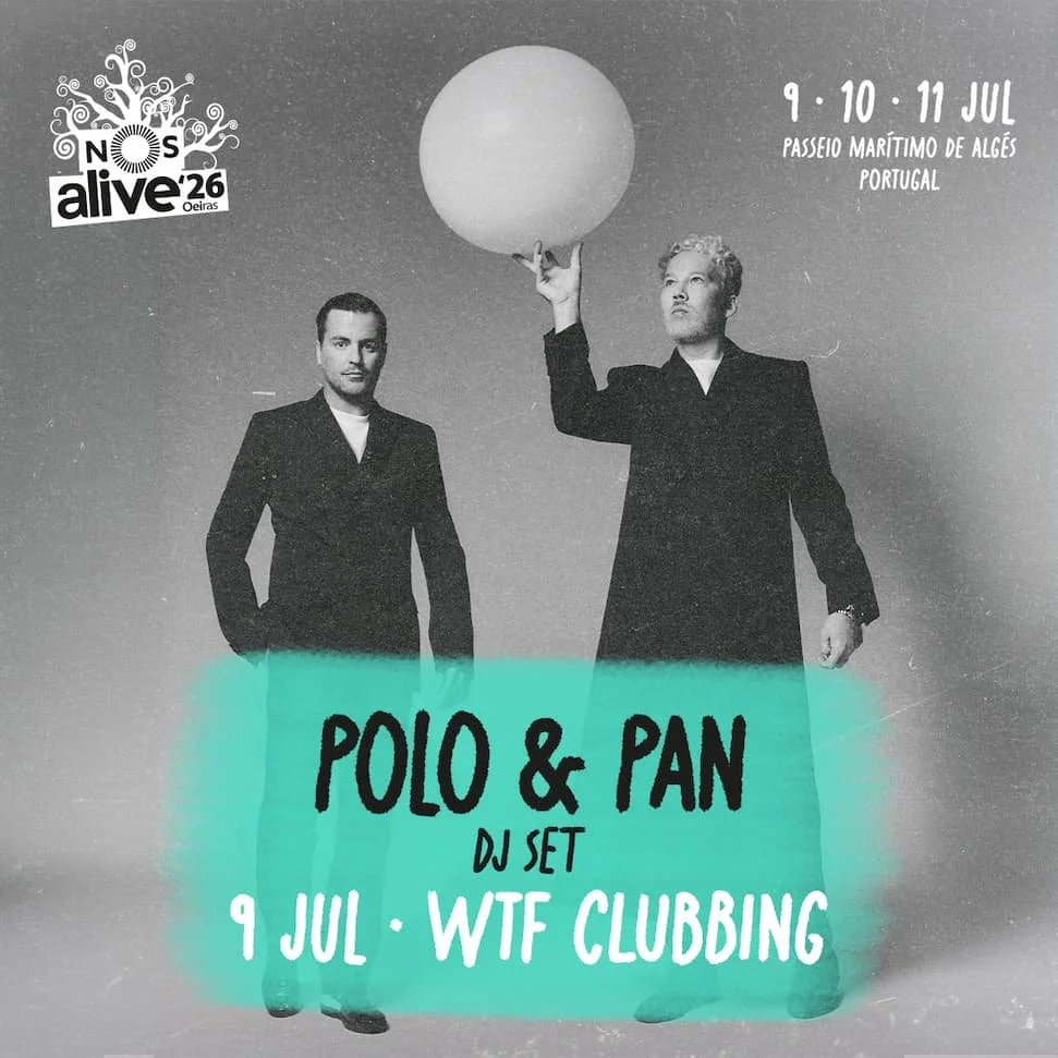 Duo francês Polo &amp; Pan em formato DJ set no Palco WTF Clubbing, no NOS Alive'26
