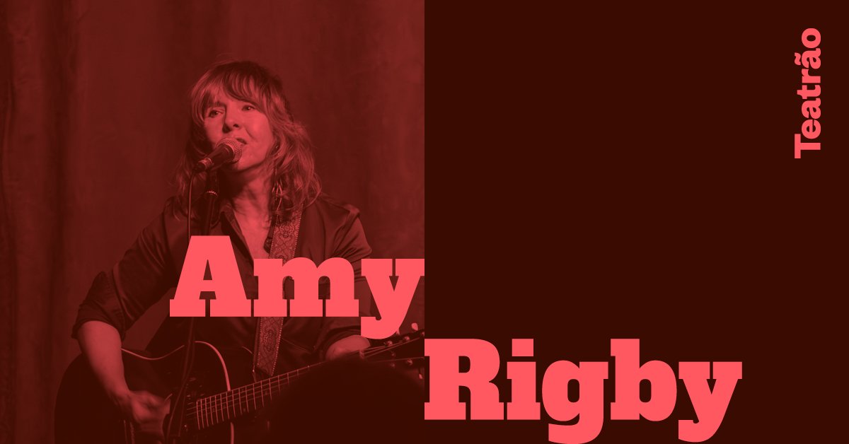 Amy Rigby | Teatrão