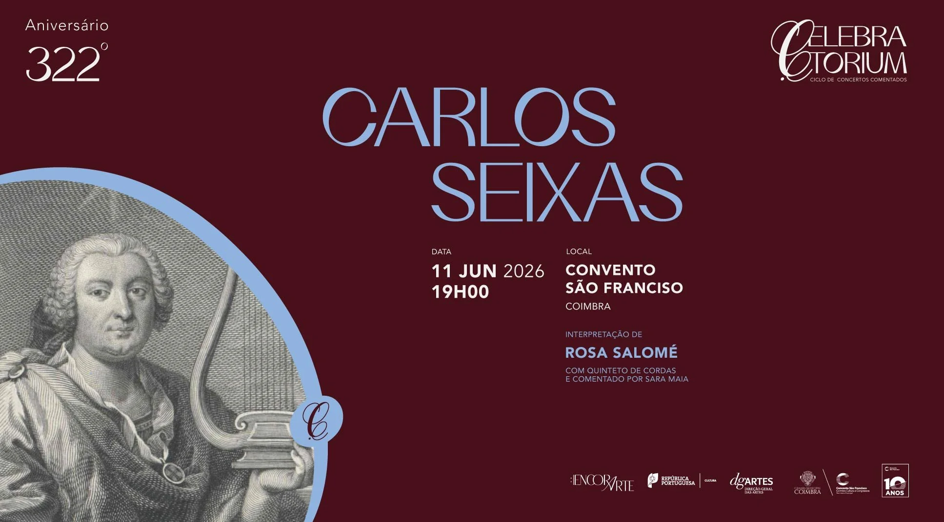 CELEBRATORIUM: 322º Aniversário de Carlos Seixas | Convento São Francisco
