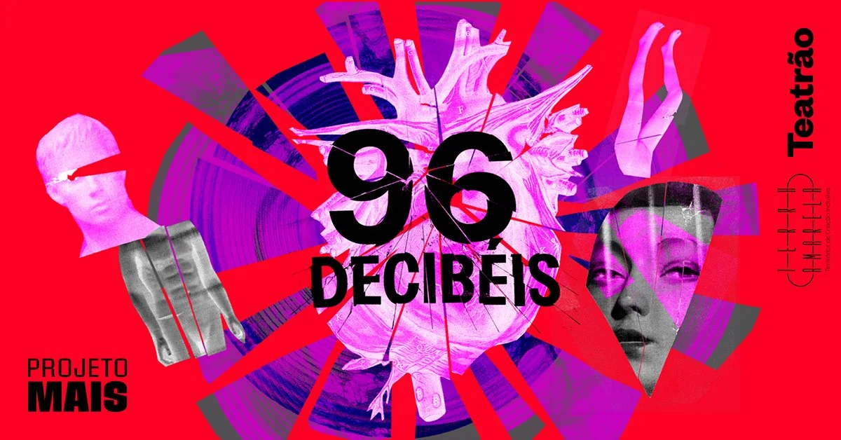96 Decibéis | Teatrão e Terra Amarela - Teatrão