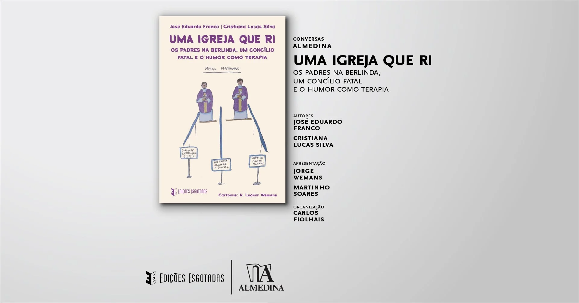 "Uma Igreja que Ri", com José Eduardo Franco e Cristiana Lucas Silva | Livraria Almedina Estádio Cidade de Coimbra