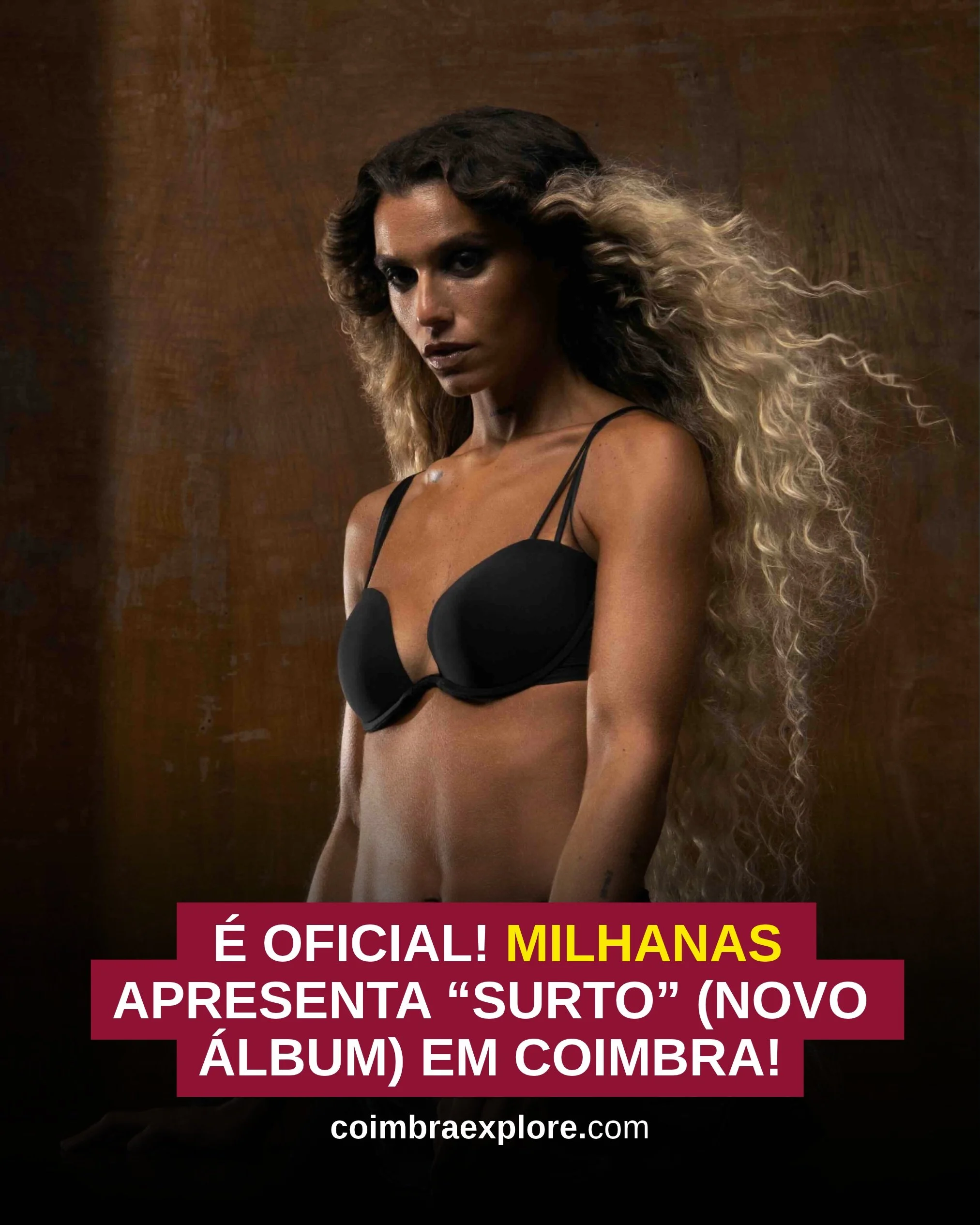 🚨 &Eacute; OFICIAL! MILHANAS VEM APRESENTAR O NOVO &Aacute;LBUM A COIMBRA!

H&aacute; novidades fresquinhas na agenda cultural da cidade para 2027! 🎶

Milhanas sobe ao palco do TAGV, a 5 de fevereiro de 2027, para apresentar ao vivo &laquo;SURTO&ra
