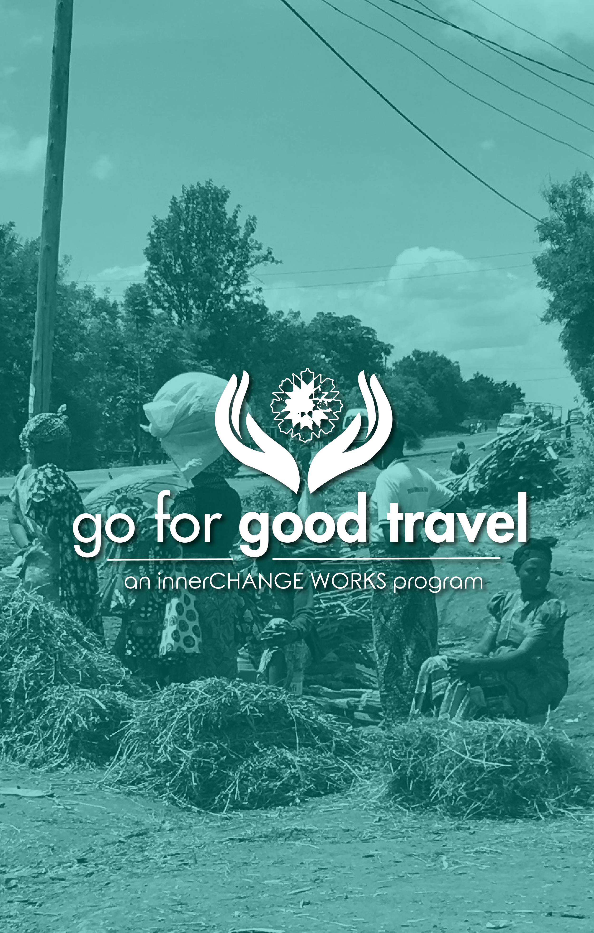 InnerCHANGE WORKS Welcomes Go For Good Travel