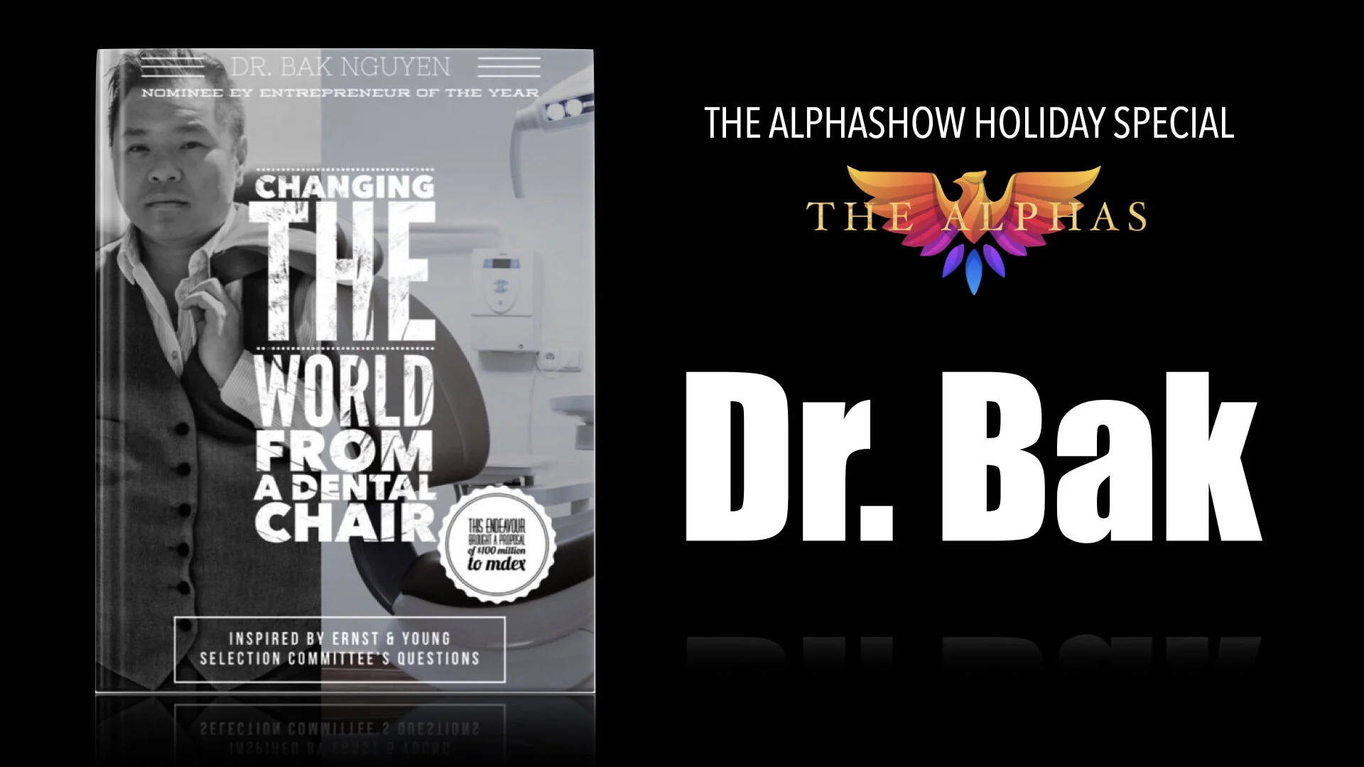 The Alphashow Holiday Special   Changing the world from a dental chair   Chapter 4
