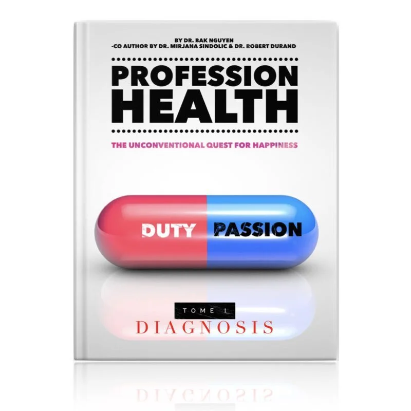 PROFESSION HEALTH - THE UNCONVENTOIAL QUEST OF HAPPINESS