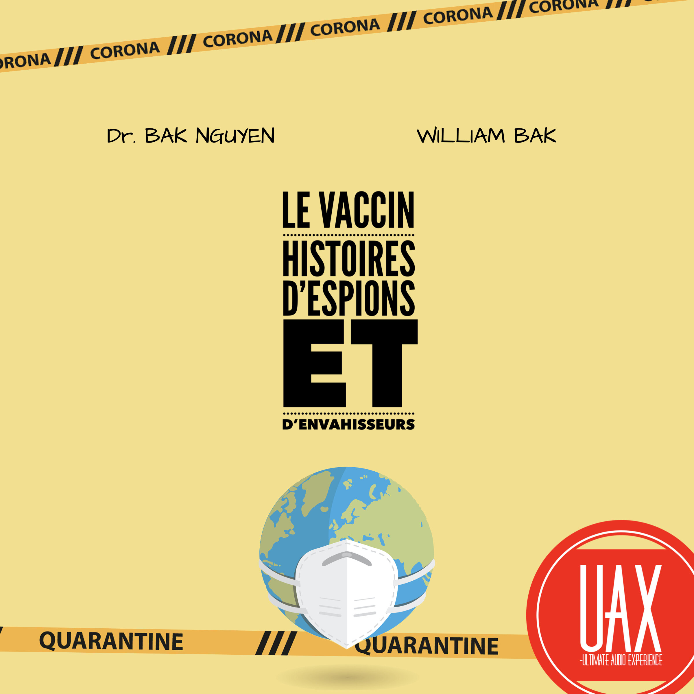 LE VACCIN - Histoires d'Espions et d'Envahisseurs