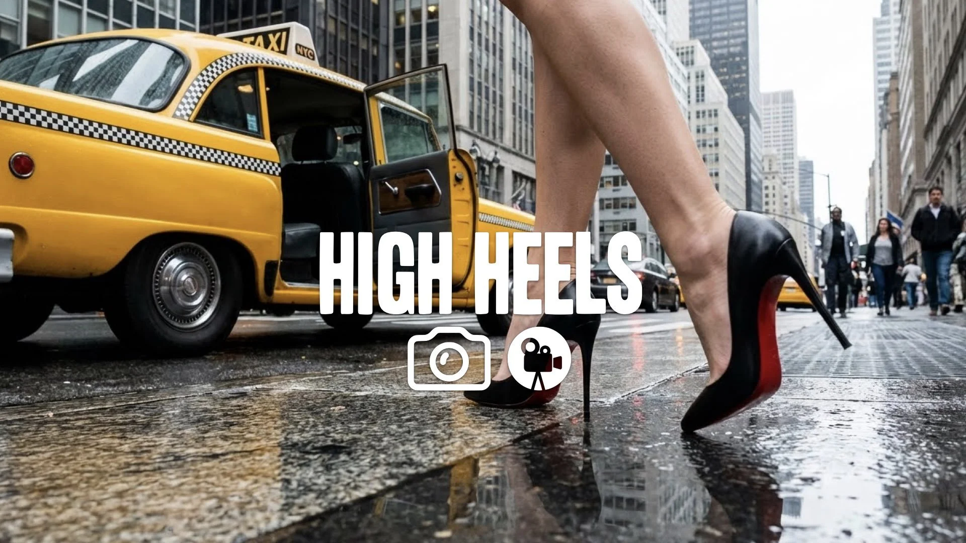 1. High heels stepping out of yellow taxi onto pavement busy NYC street low angle fashion shot no music