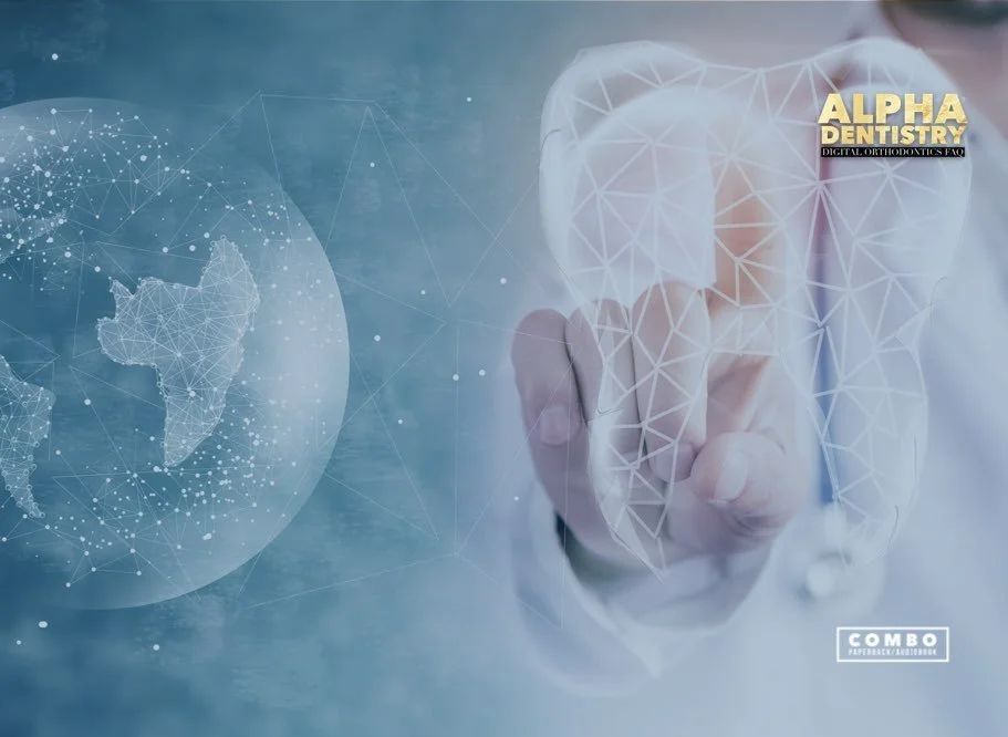 Cover Alpha Dentistry 1 - Digital Orthodontics FAQ.009.jpeg