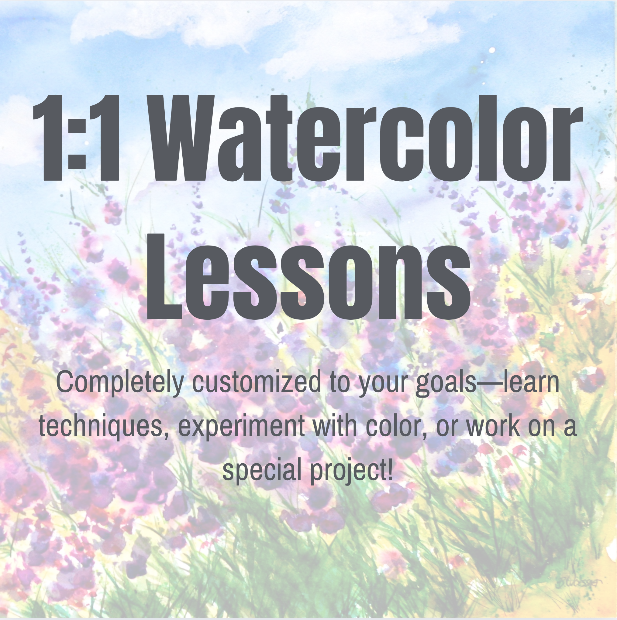 In Person - 1:1 Private Lessons - Watercolor
