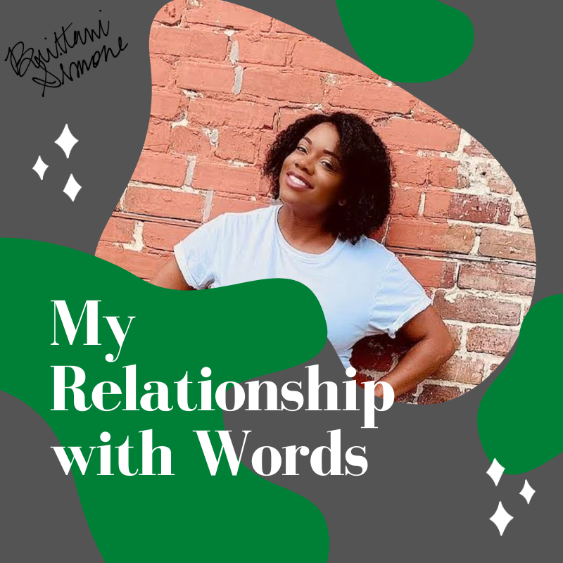 My Relationship With Words 