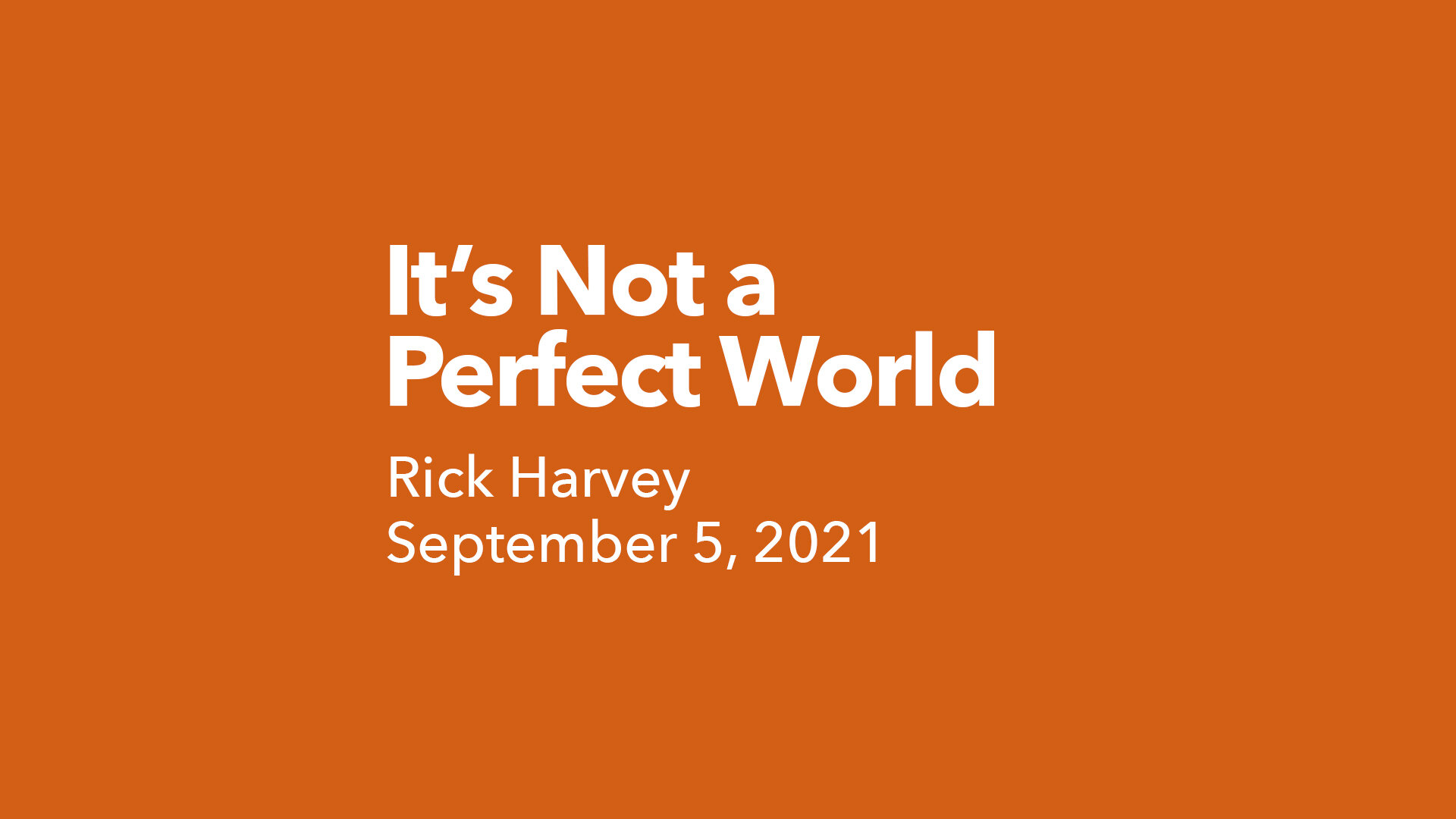 Its Not a Perfect World