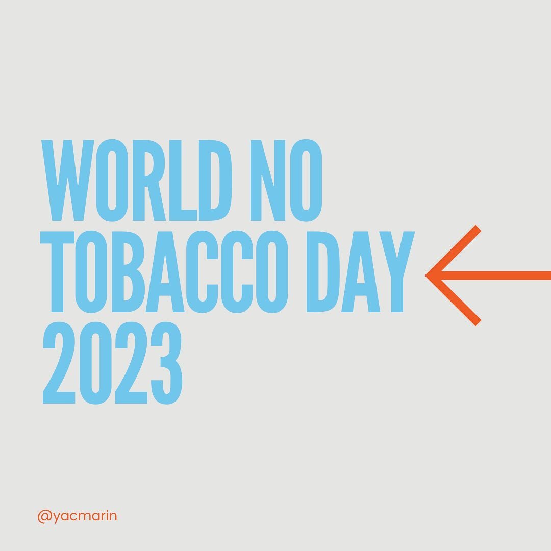 Today is World No Tobacco Day! Swipe to learn more -&gt;