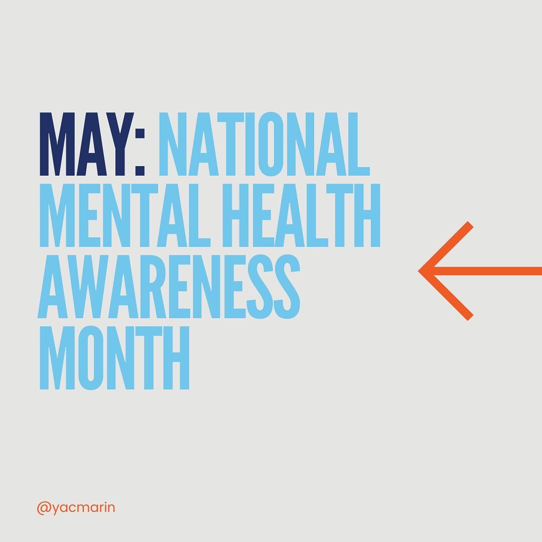 May is National Mental Health Awareness month! Swipe to learn more ➡️➡️➡️