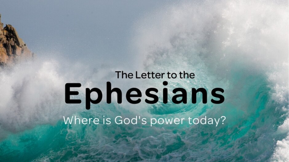 Ephesians 6:10-24 :: Where is God's Power Today?   